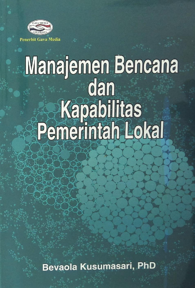Manajemen Bencana Dan Kapabilitas Pemerintah Lokal